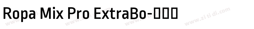 Ropa Mix Pro ExtraBo字体转换